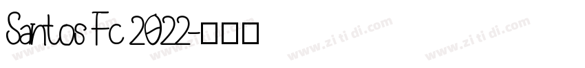 Santos Fc 2022字体转换